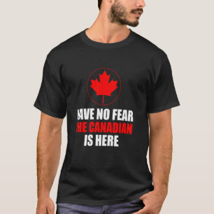 Wees Niet Bang De Canadees Is Hier Esdoornblad T-shirt