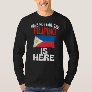 Wees Niet Bang De Filipino Is Hier Filipijnen T-shirt