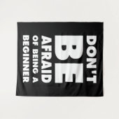 Wees niet bang om een beginner te zijn wandkleed (Voorkant (horizontaal))