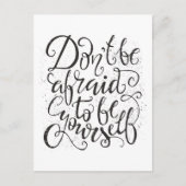 Wees niet bang om jezelf te zijn briefkaart (Voorkant)