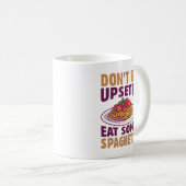 Wees niet bang om wat spaghetti op te eten koffiemok (Voorkant rechts)