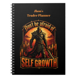 Wees Niet Bang Voor De Self Growth Knight Trading Notitieboek