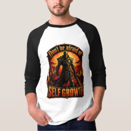 Wees Niet Bang Voor De Self Growth Knight Trading T-shirt