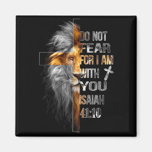 Wees niet bang want ik ben bij isaiah 41_10 leeuw magneet