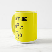 Wees niet de derde afgeleide Jerk Wiskunde Student Mok (Voorkant links)