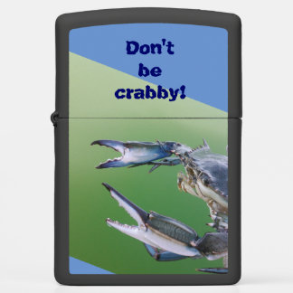 "Wees niet gek!" Blue Crab Lighter