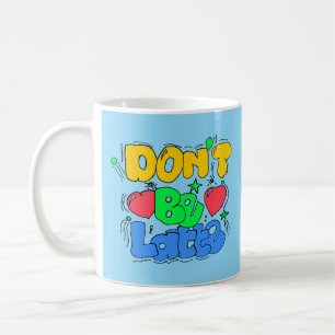 Wees niet latte koffiemok