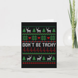 Wees niet Tachy Cardiac Nurse Ugly Christmas Cardi Kaart