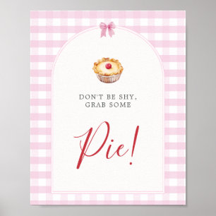 WEES NIET VERLEGEN, PAK EEN TAARTJE POSTER