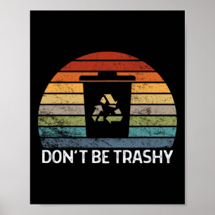 Wees niet vuile milieu-Natuur recycling RET Poster