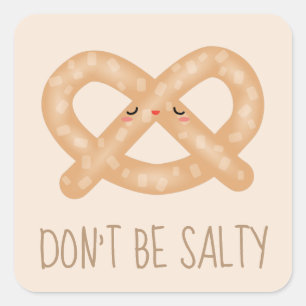 Wees niet zout grappige Humor van de juweel-lekker Vierkante Sticker