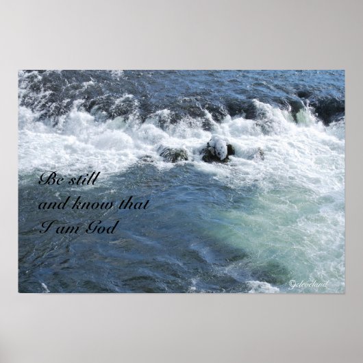 Wees nog steeds bijbels Verse Rushing White Water Poster (Voorkant)