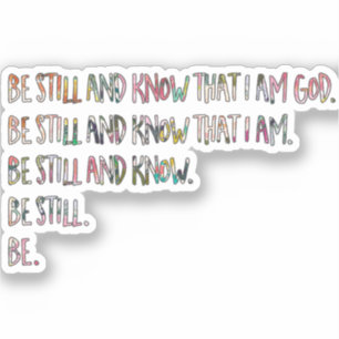 Wees nog steeds en ken, Inspirerend, Bijbelscripts Sticker