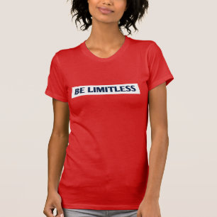 Wees onbeperkt t-shirt