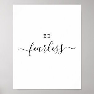 Wees Onbevreesd Moderne Minimalistische Citaat Mot Poster