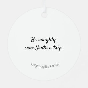 Wees ondeugend, red Santa a Trip Ornament