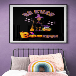Wees ooit bootiful Halloween Perfect Poster