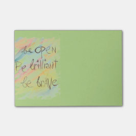 "Wees open * Wees briljant * Wees moeiteloos" na d Post-it® Notes