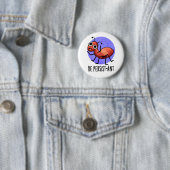 Wees persistent Funny Ant Pun Ronde Button 5,7 Cm (In situ)