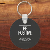 Wees positief Sleutelhanger (Voorkant)