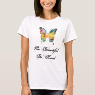 Wees prachtig, wees een soort vlinder t-shirt