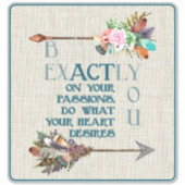 Wees precies jij | Boho Arrows | Inspiratie Sticker (Voorkant)