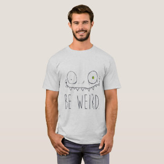 Wees raar t-shirt