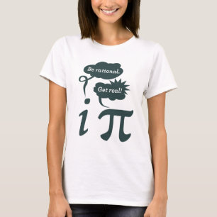 Wees rationeel, wees echt! t-shirt