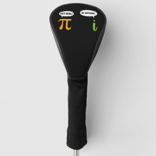 Wees Reëel Wees Rationeel Grappige Wiskunde Pi Dag Golfheadcover