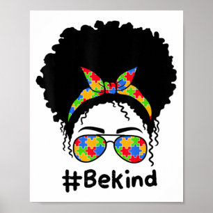 Wees Shirt Autisme Awareness Bun Women Gir Poster