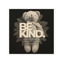 Wees SOORT Teddy Bear Inspirerend Quote