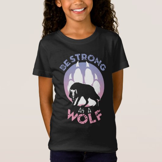 Wees sterk als een wolf t-shirt (Voorkant)