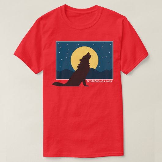 Wees sterk als wolf 10 t-shirt (Design voorkant)