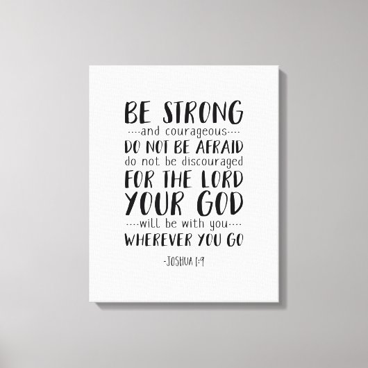 Wees sterk en moedig, Joshua 1:9 Canvas Afdruk (Voorkant)