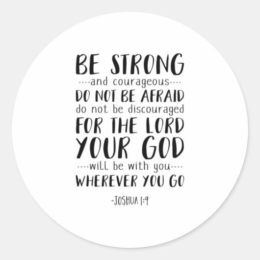 Wees sterk en moedig, Joshua 1:9 Ronde Sticker (Voorkant)