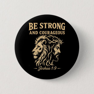 Wees Sterk En Moedig Leeuw Jozua 1_9 Christelijk Ronde Button 5,7 Cm