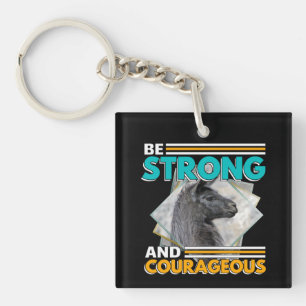 Wees sterk en moedig - Llama Sleutelhanger