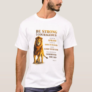 Wees sterk en moedig t-shirt