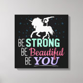 Wees sterk en mooi - Gymnastiek Eenhoorn Canvas Afdruk (Voorkant)