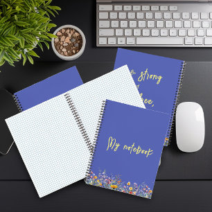 Wees sterk en vrij, net als wilde bloemen   wilde  notitieboek