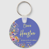 Wees sterk en vrij, net als wilde bloemen | wilde sleutelhanger (Achterkant)