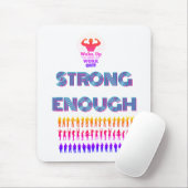 Wees sterk genoeg muismat (Met muis)