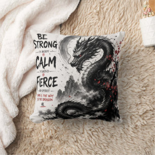 Wees Sterk, Kalm & Fierce Draak Kussen