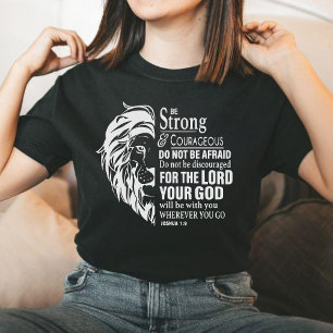 Wees sterk & moedig aanmoedigend geloof unisex t-shirt