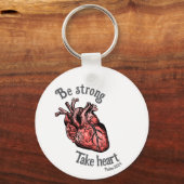 Wees sterk, neem je hart sleutelhanger (Voorkant)