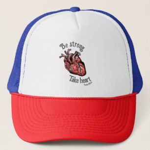 Wees sterk, neem je hart trucker pet