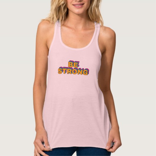 Wees sterk  ontwerp roze tanktop (Voorkant)
