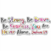 Wees sterk, wees moedig sticker (Voorkant)