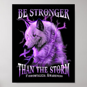 Wees sterker dan het Storm fibromyalgie bewustzijn Poster