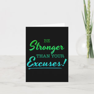 Wees sterker dan je excuses Motivatie Inspira Kaart